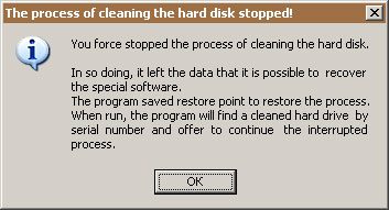Premature stop of data destruction process.